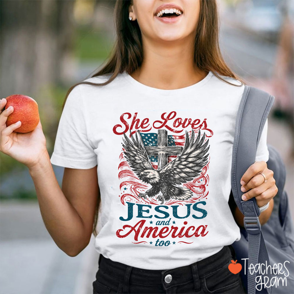 She Loves Jesus And America Too Teacher T-Shirt