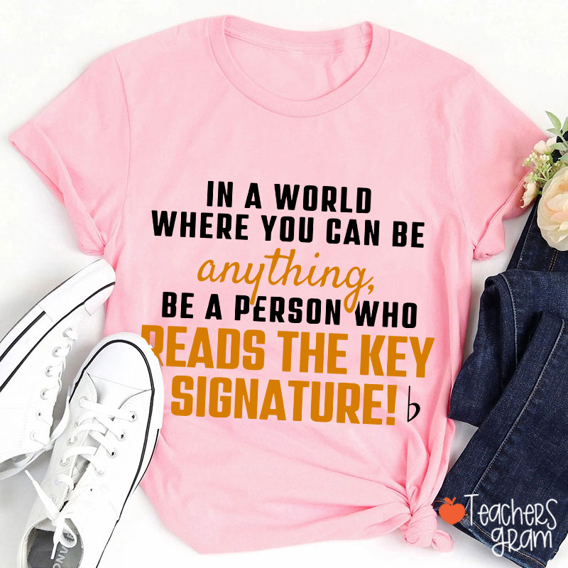 Reads The Key Signature Music Teacher T-Shirt