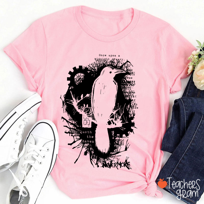Nevermore Raven Halloween Teacher T-Shirt