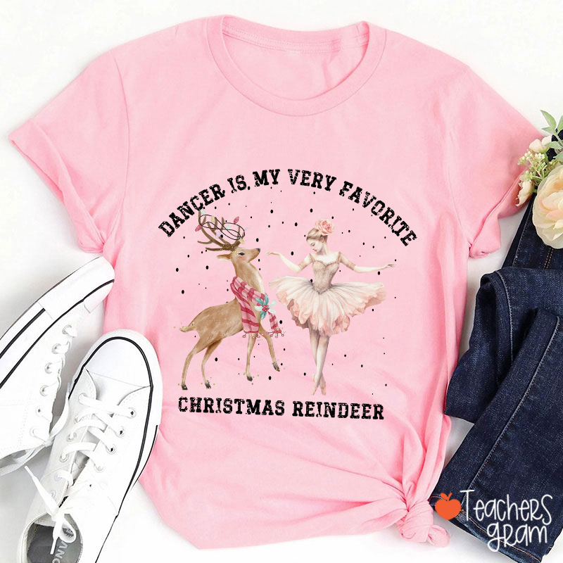 Dance Is My Very Favorite Christmas Reindeer Teacher T-Shirt
