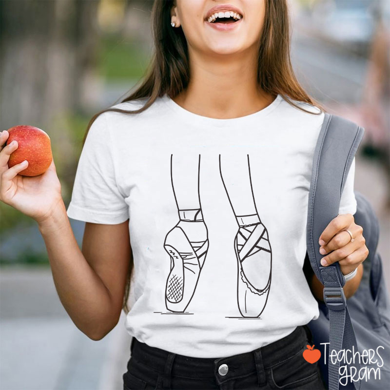Ballet Dancer Shoes Teacher T-Shirt