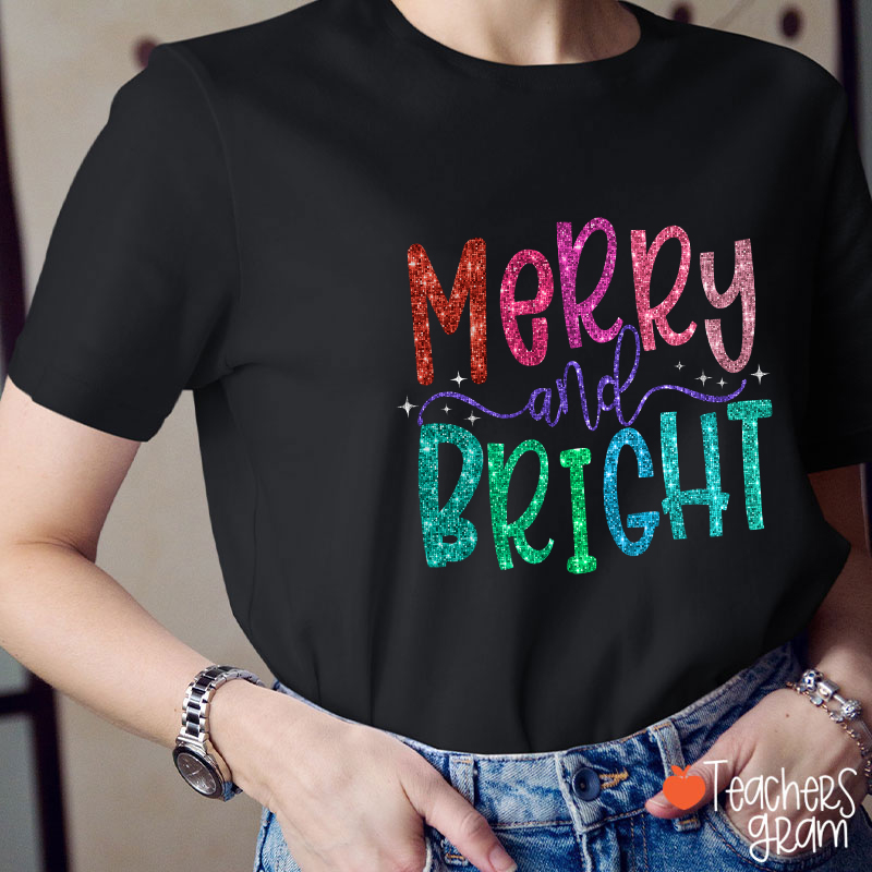 Colorful Merry And Bright Teacher T-Shirt