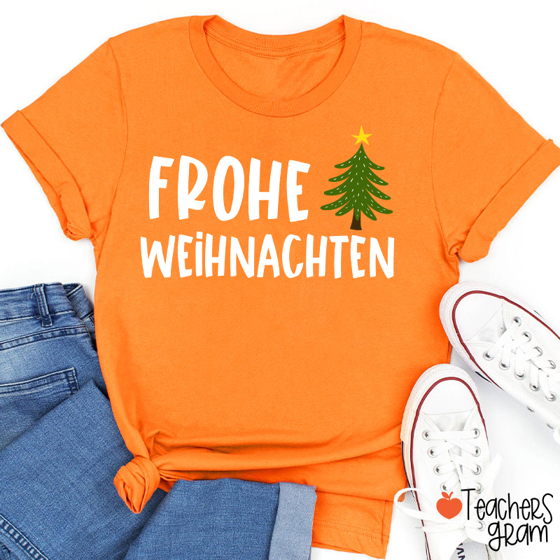 Frohe Weihnachten Christmas Tree German Teacher T-Shirt