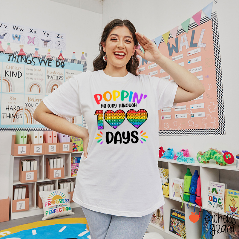 Poppin' My Way Through 100 Days Teacher T-Shirt