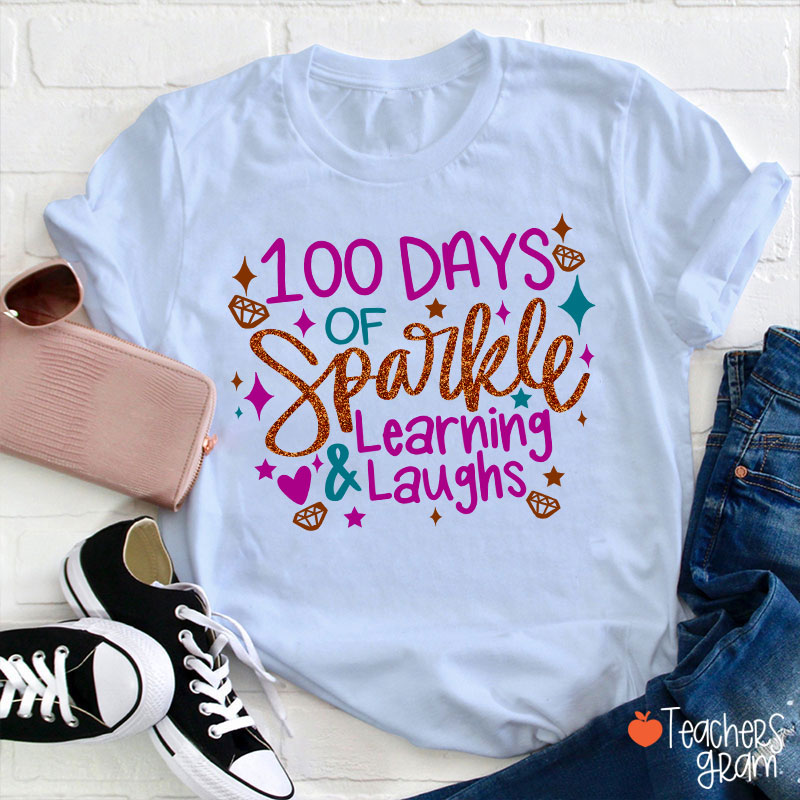 100 Days Of Sparkle Learning And Laughs Teacher T-Shirt