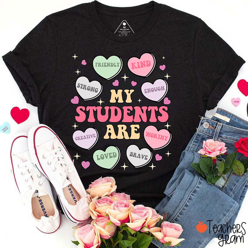 My Students Are Kind Loved Teacher T-Shirt