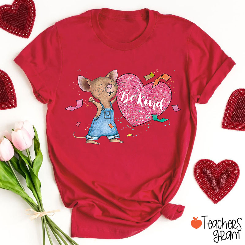 Be Kind Heart Children's Books Valentines Teacher T-Shirt
