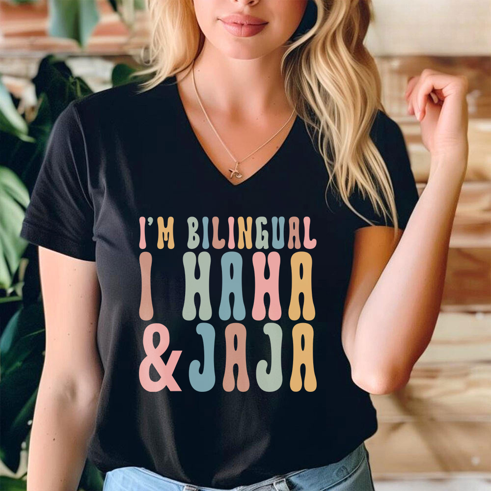 I'm Bilingual I Haha And Jaja Teacher Female V-Neck T-Shirt