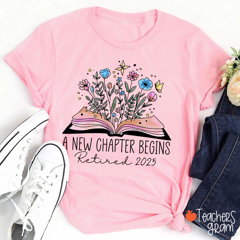 Personalized A New Chapter Begins Retired Teacher T-Shirt