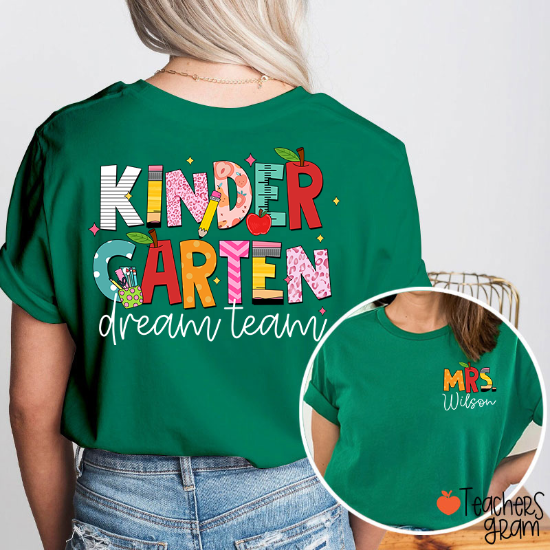 Personalized Grade And Name Dream Team Teacher Two Sided T-Shirt