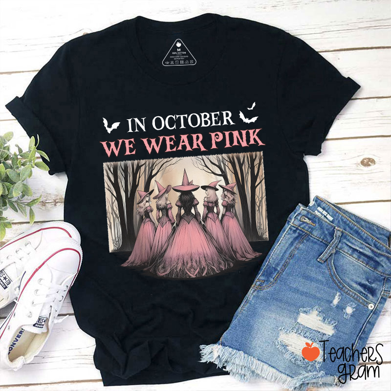 October Pink Witches Teacher T-Shirt