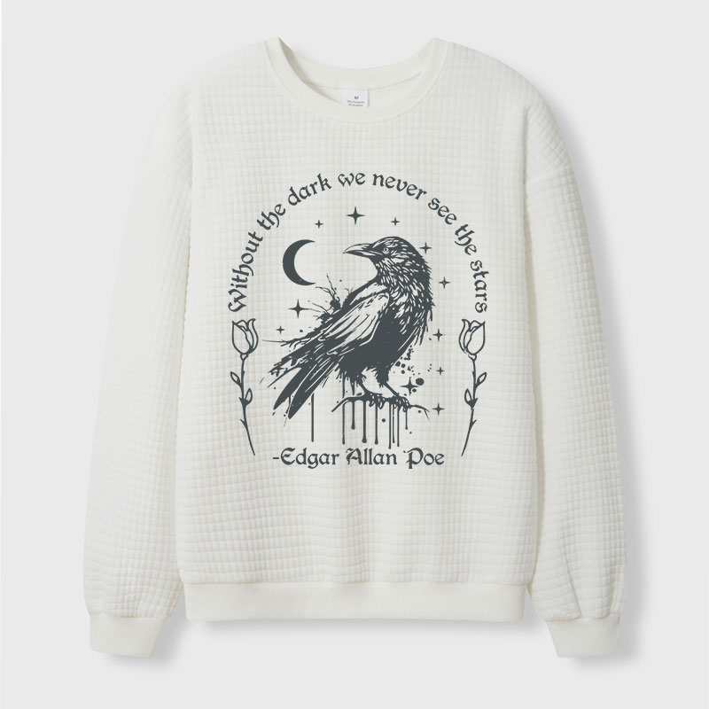 Without The Dark We Never See The Stars Teacher Waffle Knit Sweatshirt