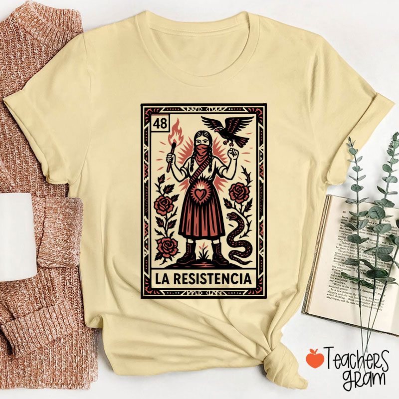 La Resistencia Teacher T-Shirt