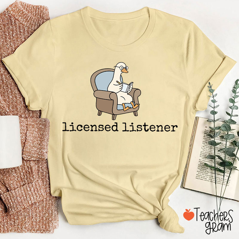 Licensed Listener Teacher T-Shirt