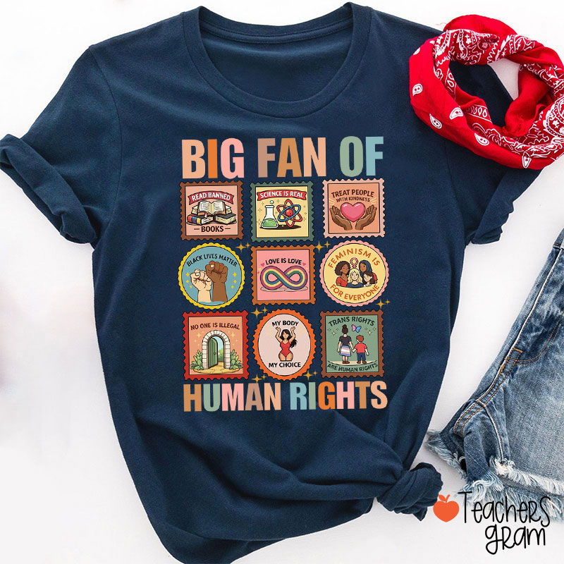 Big Fan Of Various Human Rights Teacher T-Shirt