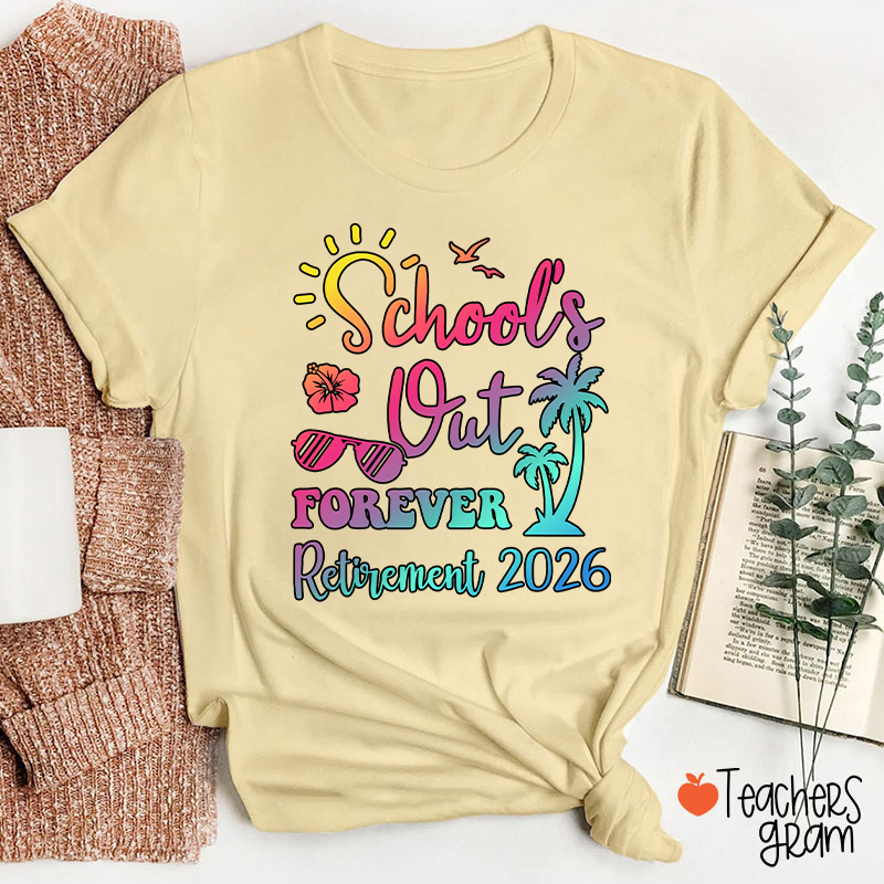 Personalized School Out Forever Retirement Teacher T-Shirt