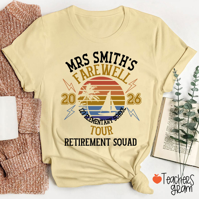 Personalized Name And Year Farewell Tour Retirement Squad Teacher T-Shirt