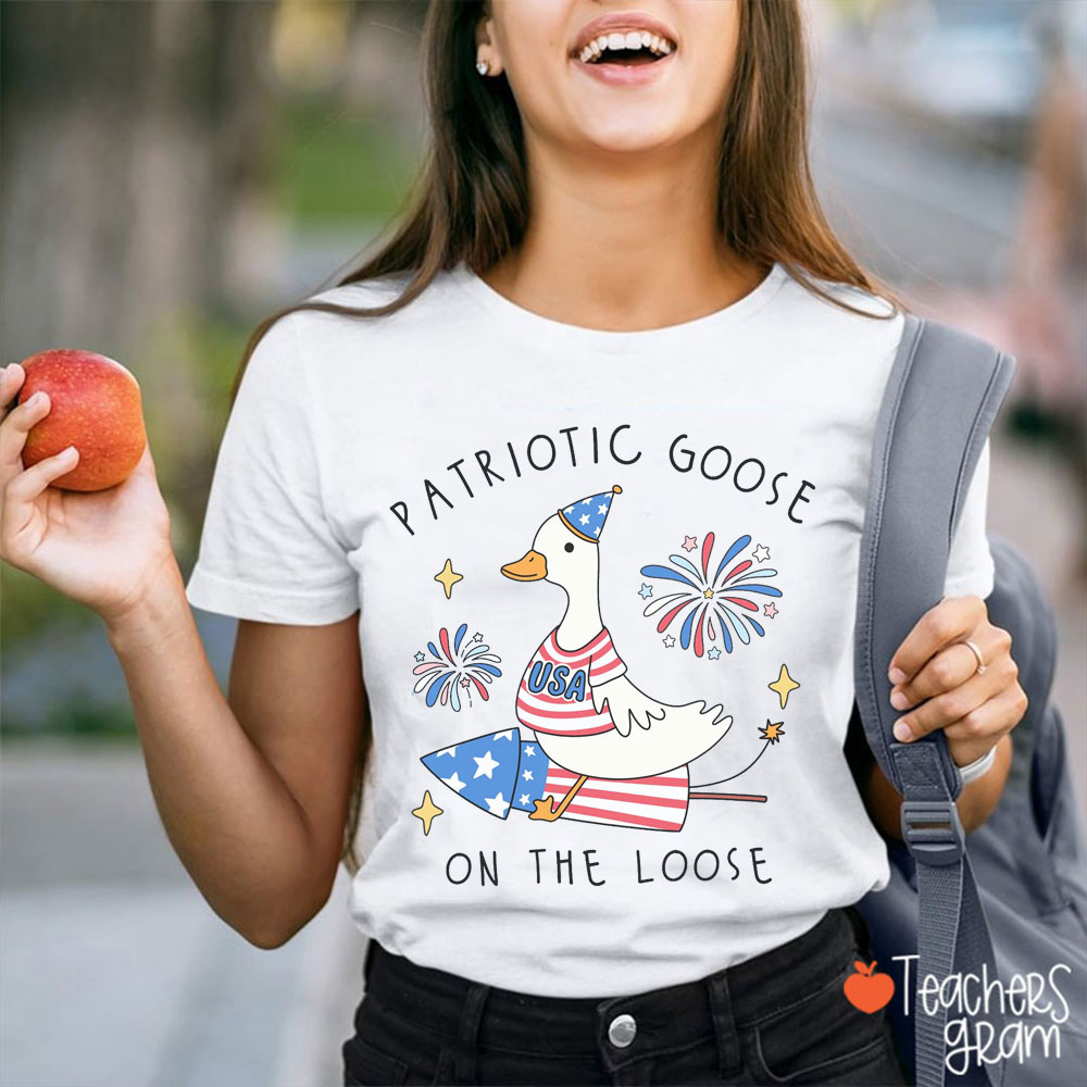Patriotic Goose On The Loose Teacher T-Shirt