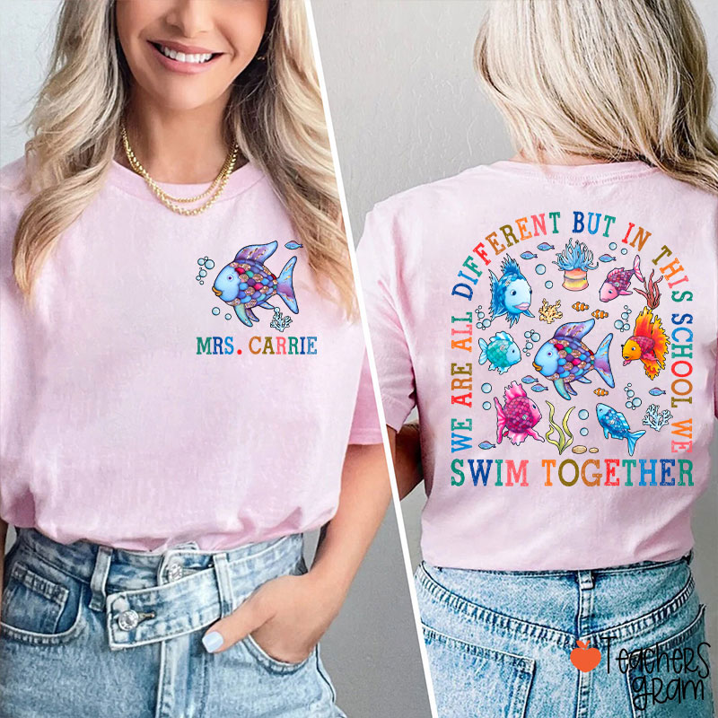 Personalized Name We Are All Different Teacher Two Sided T-Shirt