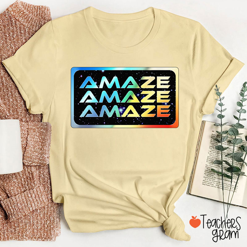 Colorful Amaze Teacher T-Shirt