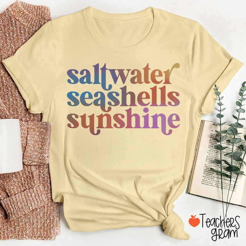 Saltwater Seashells Sunshine Teacher T-Shirt