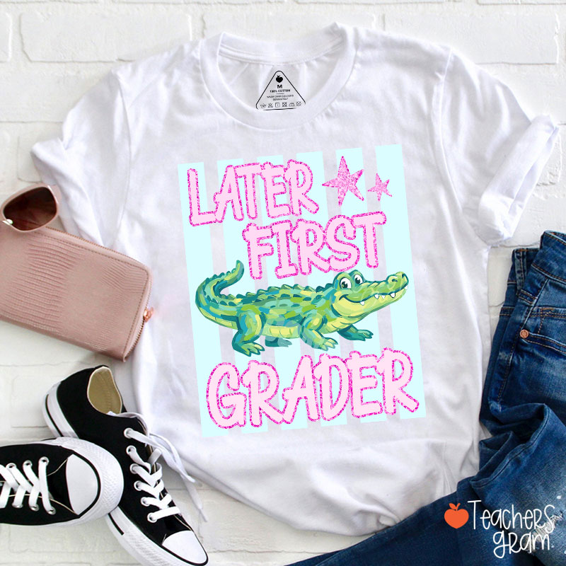 Personalized Grade Later Gator Teacher T-Shirt