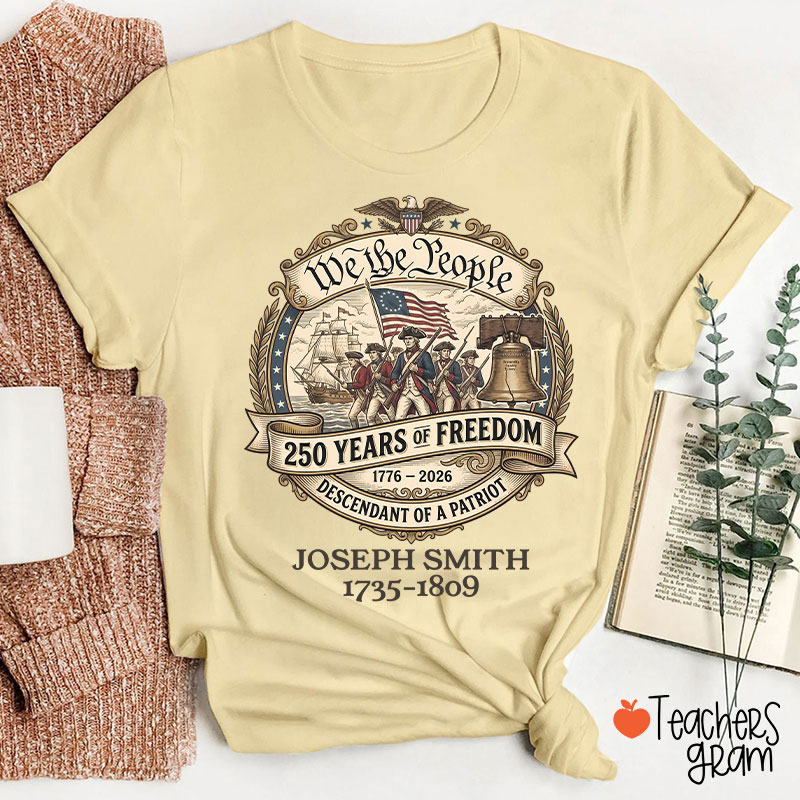 Personalized We The People Descendant Of A Patriot Teacher T-Shirt