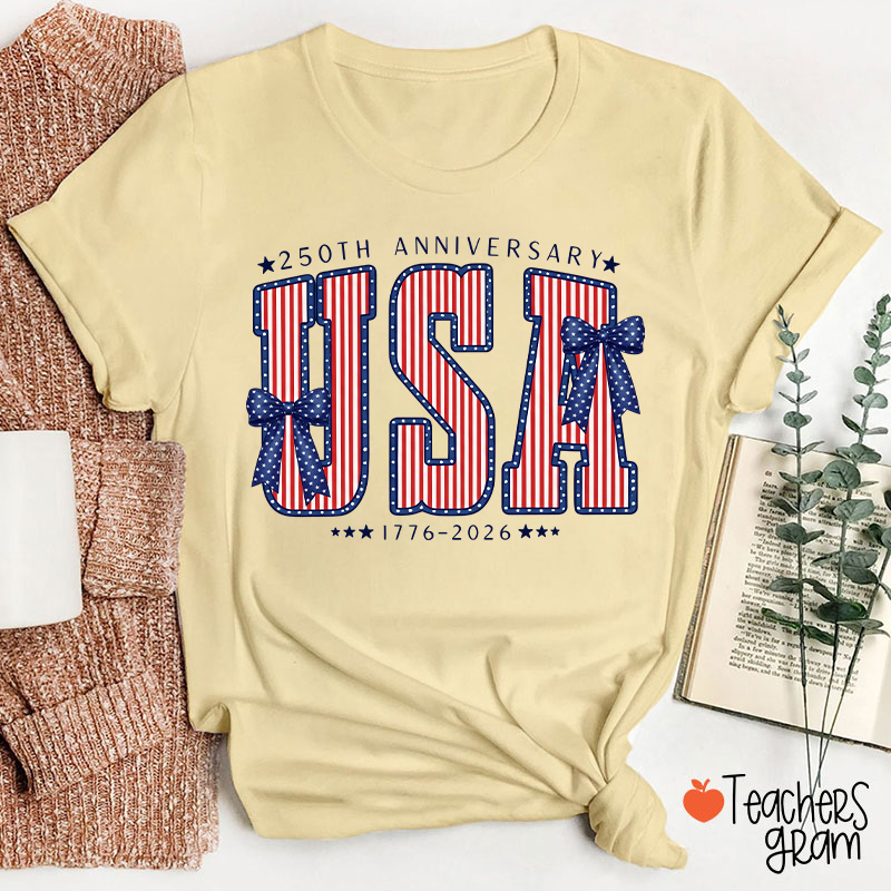 250th Anniversary UAS From 1776 To 2026 Teacher T-Shirt