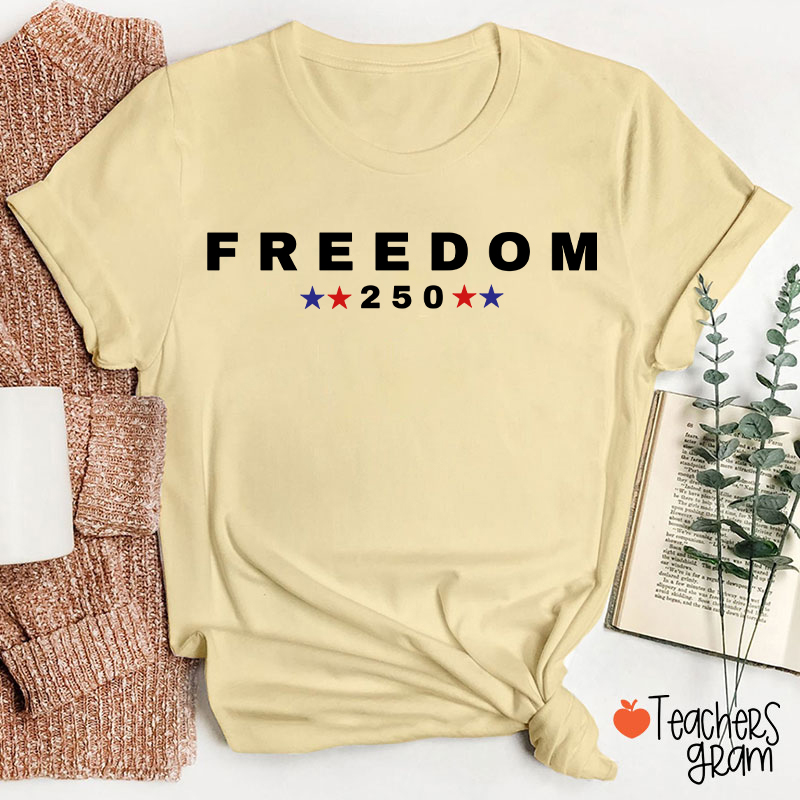 Freedom 250 Patriotic Teacher T-Shirt