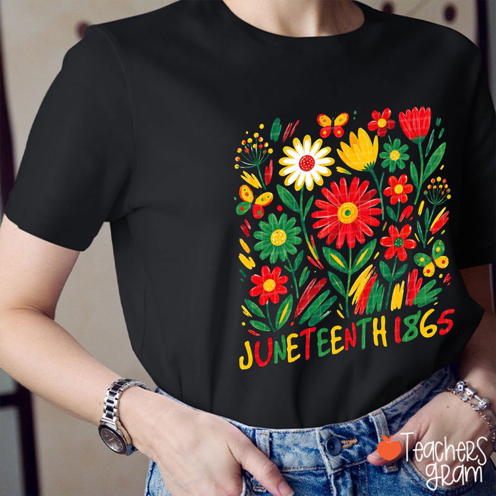 Floral Juneteenth 1865 Teacher T-Shirt