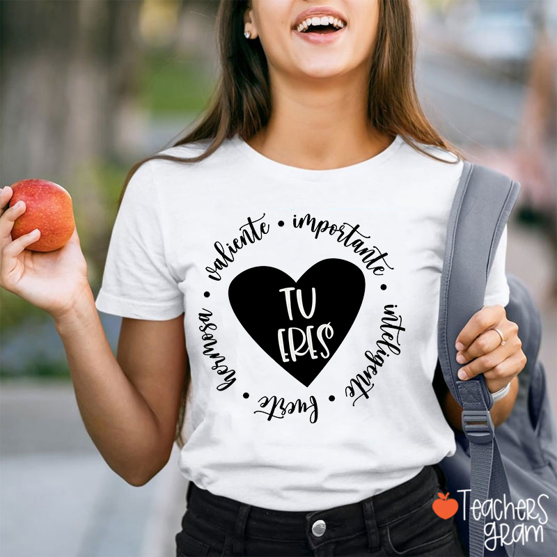 Tu Eres Valiente Importante Inteligente Spanish Teacher
