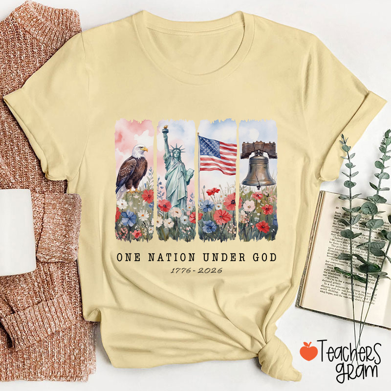 One Nation Under God 1776-2026 Teacher T-Shirt