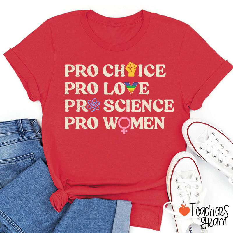 Pro Choice Women Rights Teacher T-Shirt