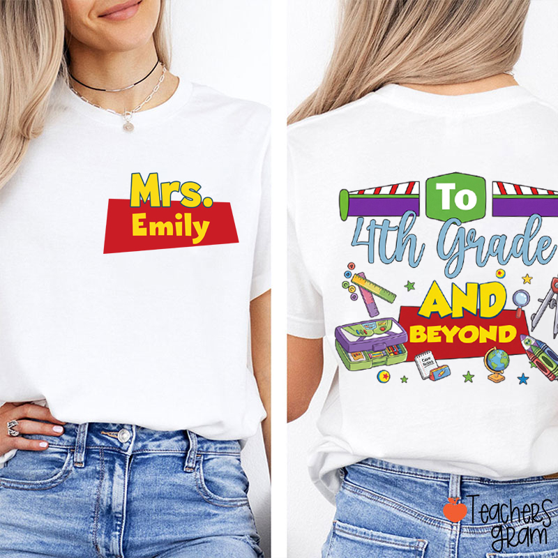 Personalized Name And Grade Teacher Story Beyond Teacher Two Sided T-Shirt