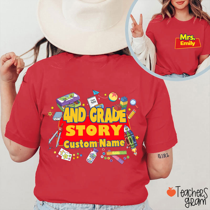 Personalized Grade And Name Your Story Teacher Two Sided T-Shirt
