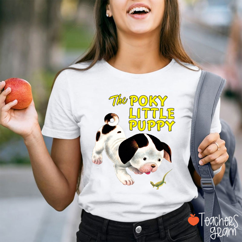 The Poky Little Puppy Teacher T-Shirt