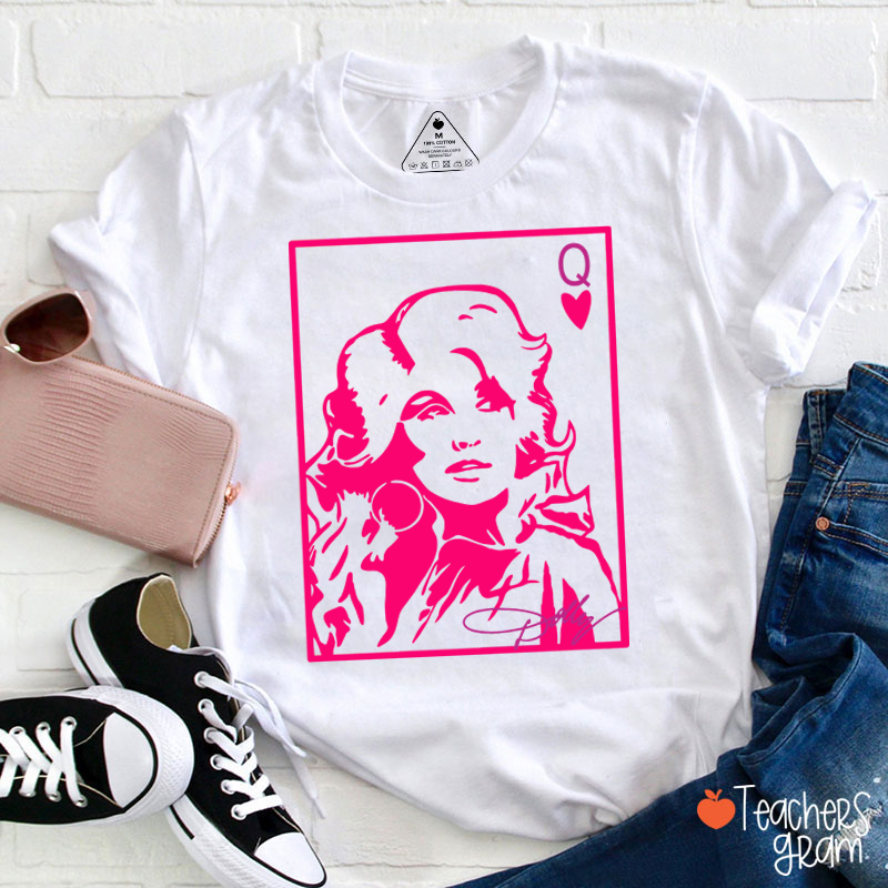 Dolly Queen Of Hearts Poker Card Pink Portrait Country Music Teacher T-Shirt