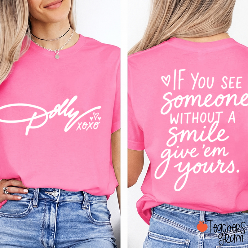 Personalized Dolly Signature Xoxo Heart Inspirational Quote Teacher Two Sided T‑Shirt