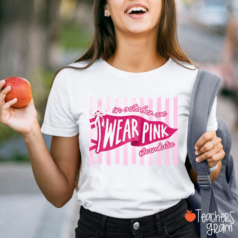 Personalized In October We Wear Pink Pink Stripe Flag Bow Teacher T-Shirt