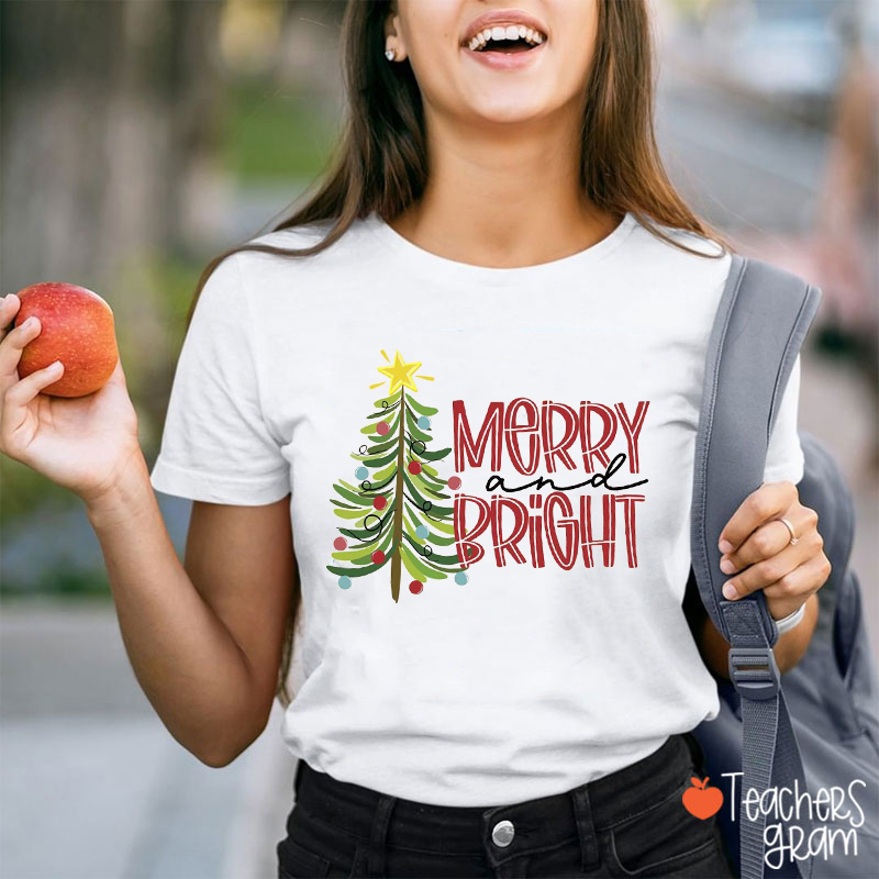 Merry And Bright Christmas Tree Teacher T-Shirt