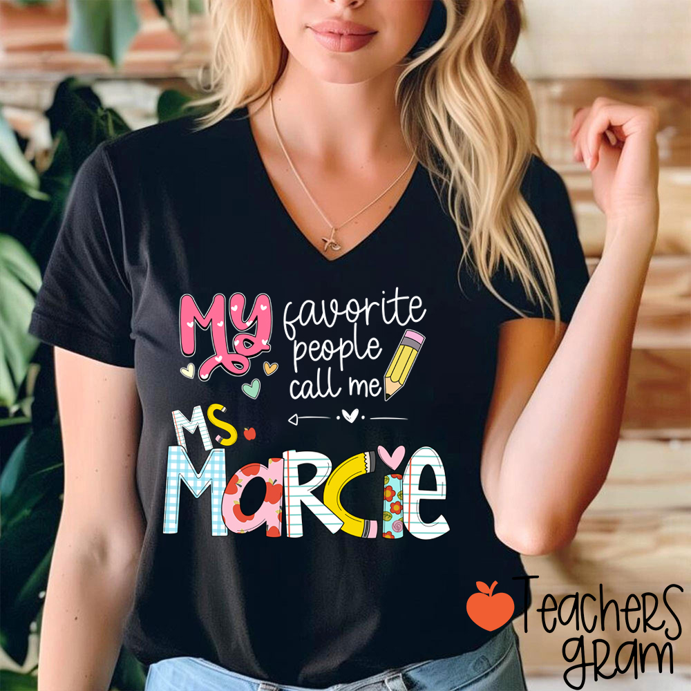 Personalized My Favorite People Call Me Teacher Female V-Neck T-Shirt