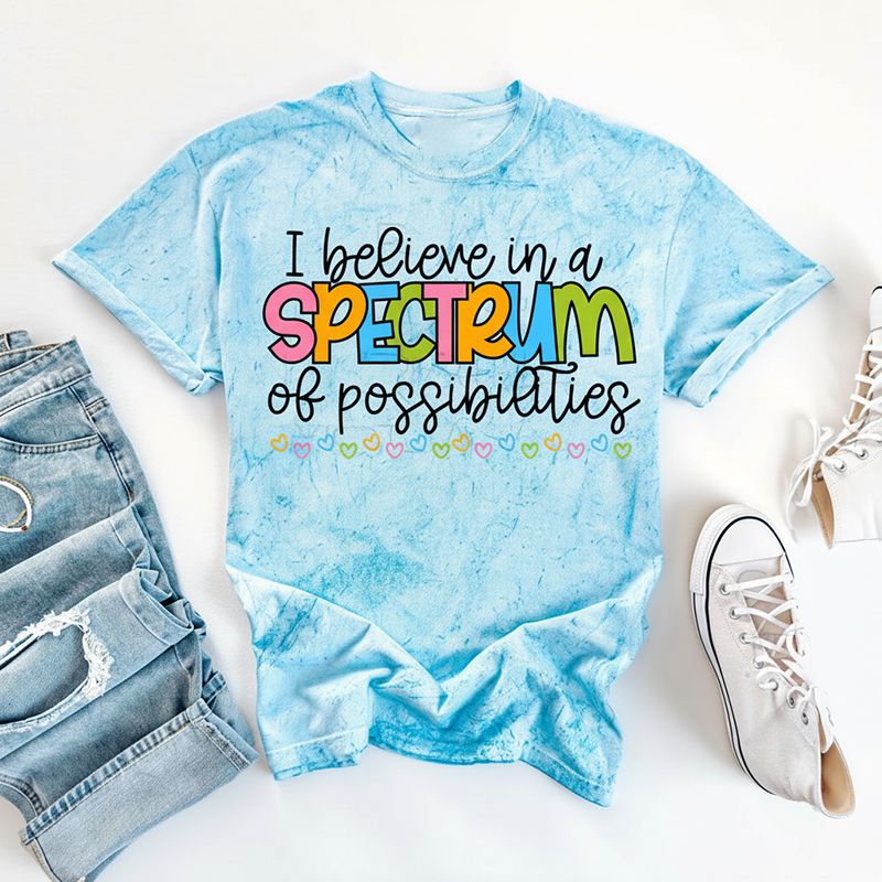 I Believe In A Spectrum Of Possibilities Teacher Printed T-Shirt