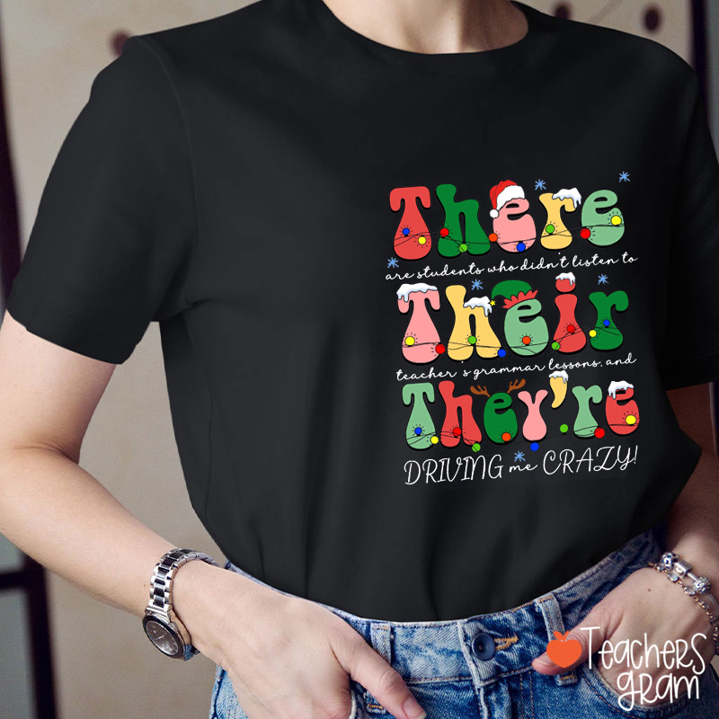 There Their They're Christmas English Teacher T-Shirt