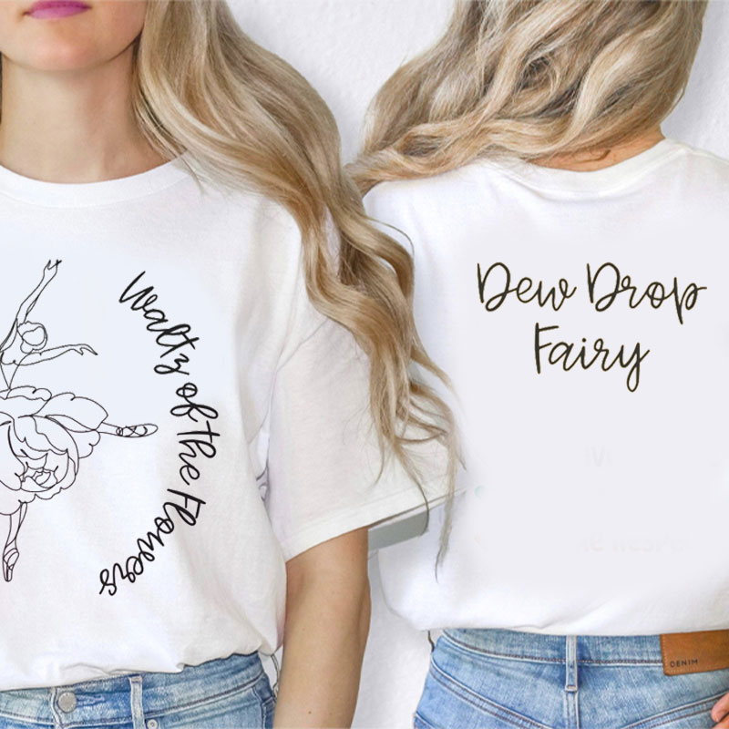 Waltz Of Flowers Dew Drop Fairy Teacher Two Sided T-Shirt