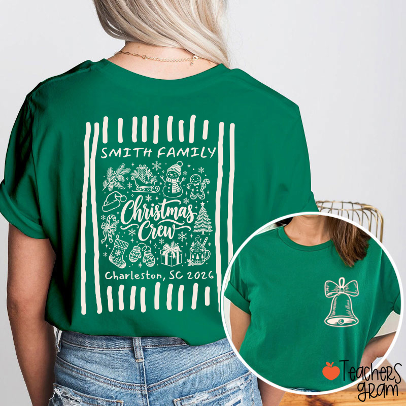 Personalized Christmas Family Crew Teacher Two Sided T-Shirt