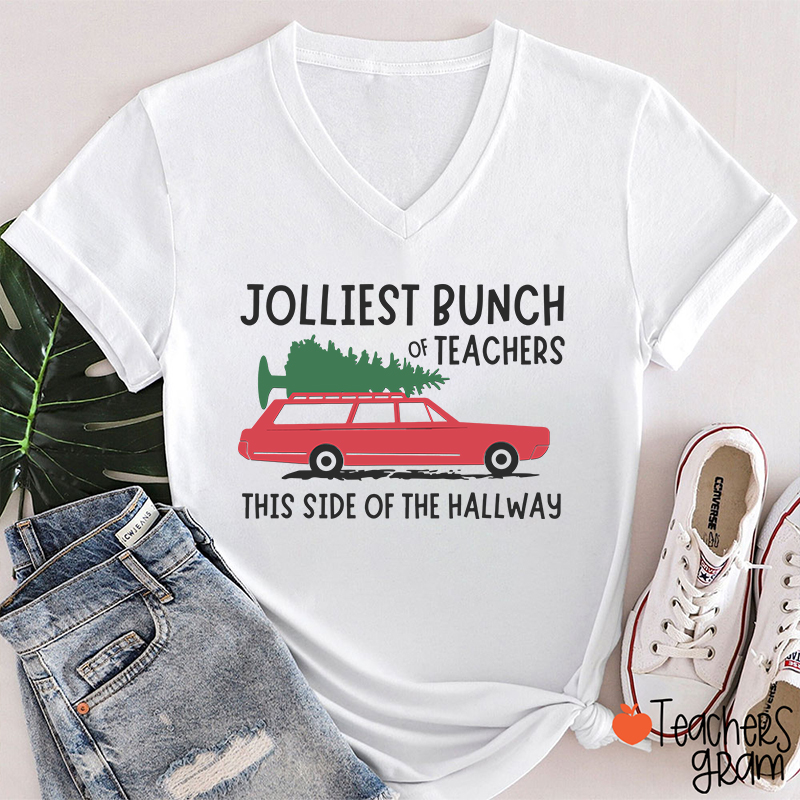 Jolliest Bunch Of Teachers This Side Of The Hallway Teacher Female V-Neck T-Shirt