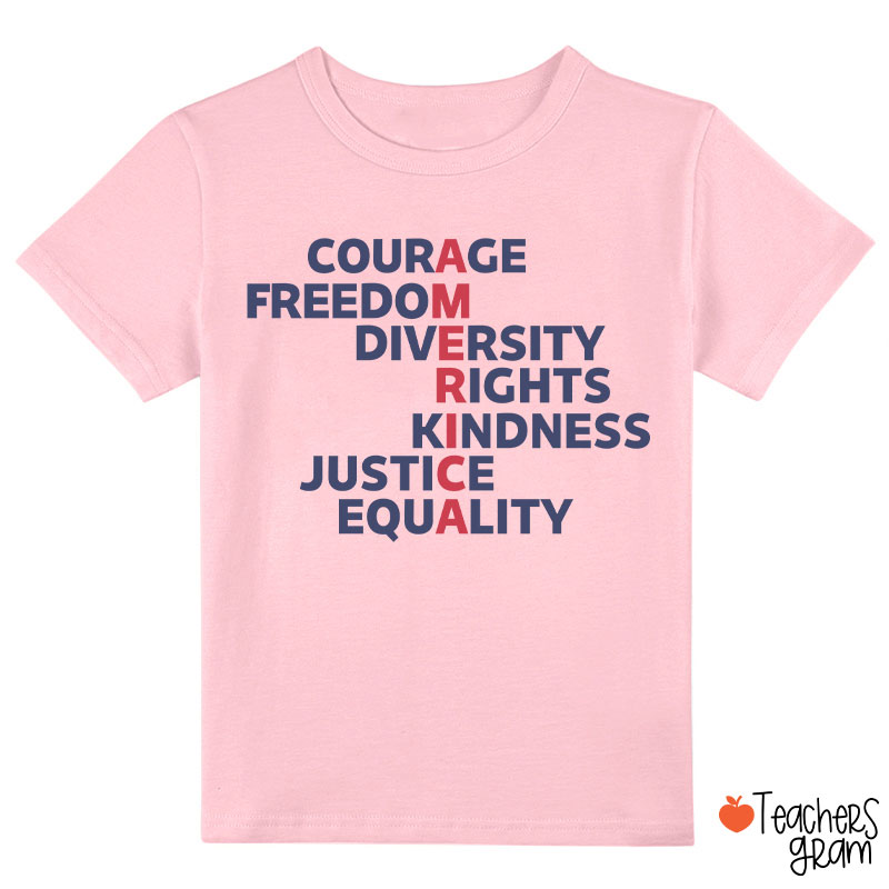 Courage Freedom Diversity Right Kindness Justice Equality America Class T-Shirt