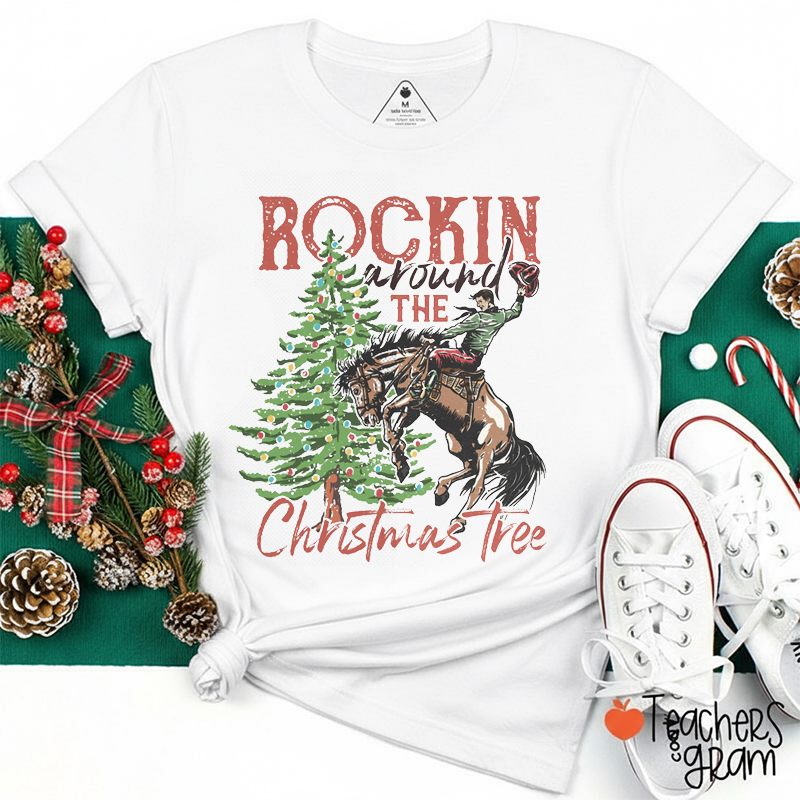 Rockin Around The Christmas Tree Teacher T-Shirt