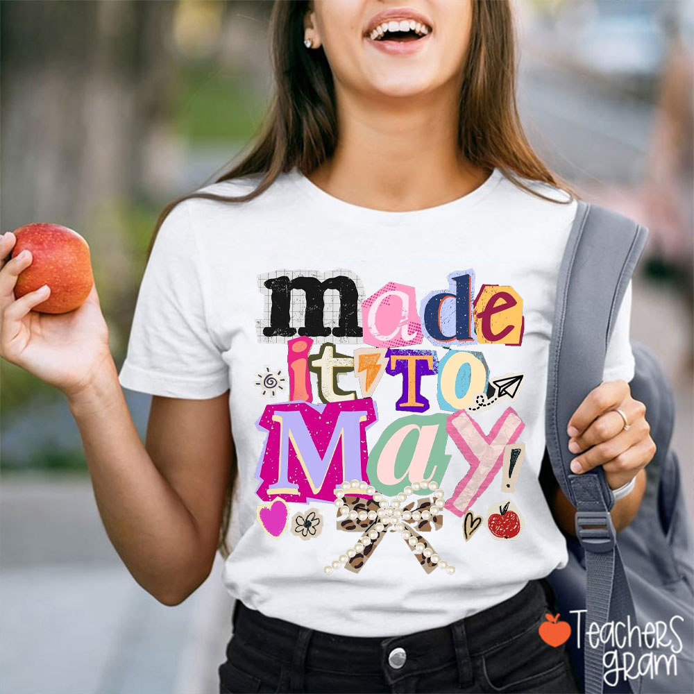 Retro Made It To May Teacher T-Shirt