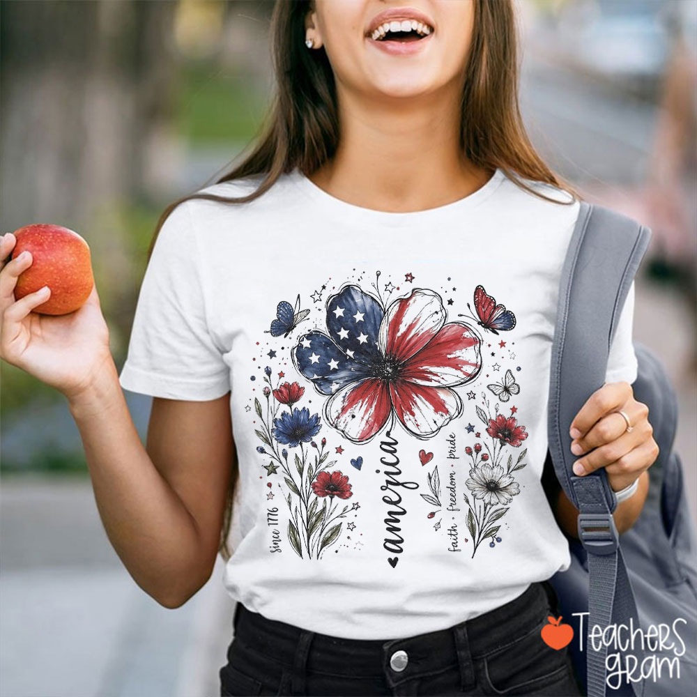 American Flag Flower Faith Freedom Pride Since 1776 Teacher T-Shirt